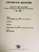 Suite for Winds from Music Written for the Play: "J. B." for Trumpet in Bb (and Cymbal), Flute, Oboe, Clarinet in bb (and Tambourine) and Bassoon - Bestor