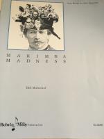 Marimba Madness - Solo Works for Solo Marimba - Molenhof