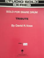 Solo for Snare Drum - Tribute - Vose