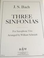 Three Sinfonias for Saxophone Trios - J. S. Bach/Arranged by Schmidt