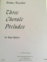 Three Chorale Preludes for Brass Quintet - Brahms/Rosenthal