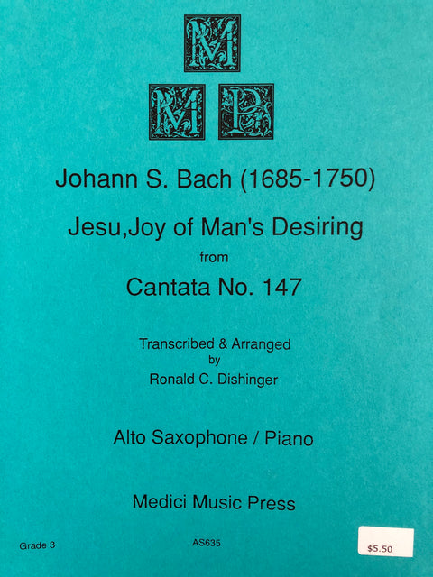 Jesu, Joy of Man's Desiring from Cantata No. 147 - Alto Saxophone - Bach/Dishinger