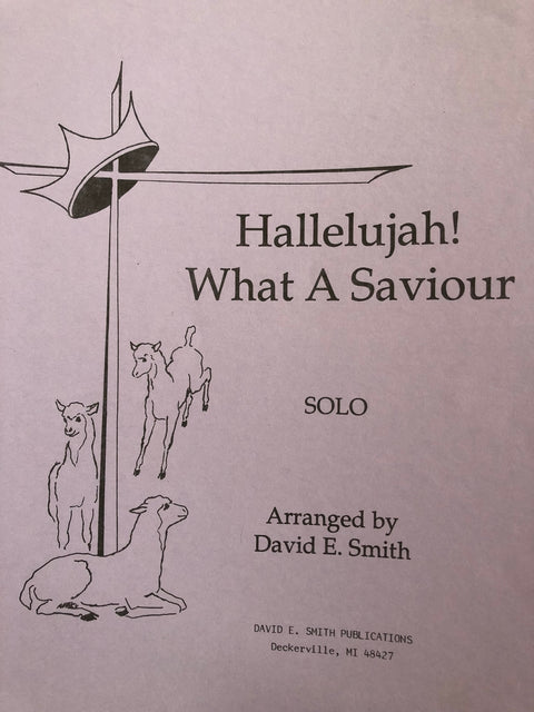 Hallelujah! What a Saviour - Alto Saxophone - Smith