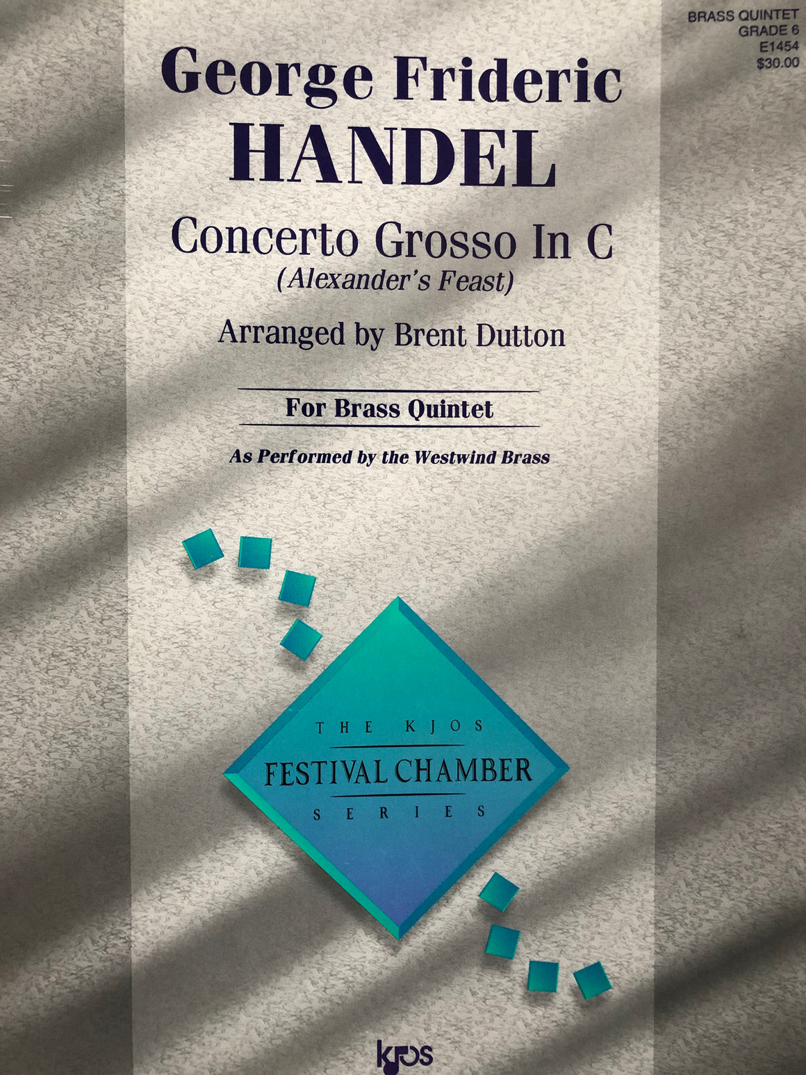 Concerto Grosso in C (Alexander's Feast) for Brass Quintet - Handel/Dutton