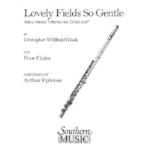 Lovely Fields So Gentle (Aria from "Orfeo ed Euridic") - Gluck/Ephross