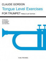 Tongue Level Exercises for Trumpet - Treble Clef Edition - Gordon