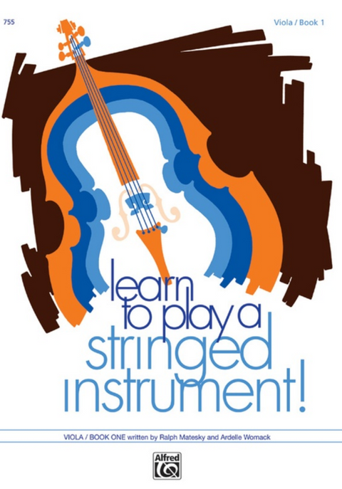 Learn to Play a Stringed Instrument! Viola Book 1 - Matesky/Womack