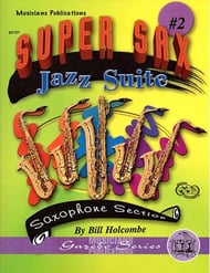 Super Sax Jazz Suite No. 2 - Bill Holcombe