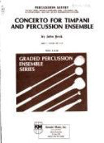 Concerto for Timpani and Percussion and Ensemble - Grade 6 - Beck