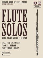 Rubank Book of Flute Solos - Flute Solos with Piano Accompaniment - Intermediate Level