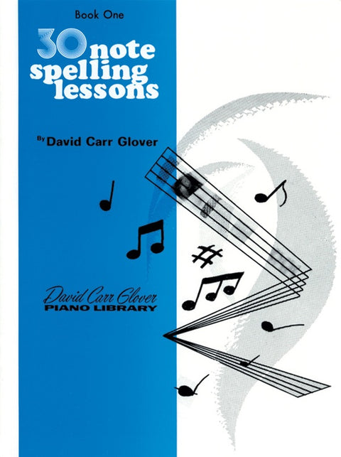 30 Note Spelling Lessons - Book One - Glover - FDL00735