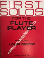 First Solos for the Flute Player - Louis Moyse - H & H Music