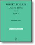 Jazz & Blues, Book 2 - Schultz - H & H Music