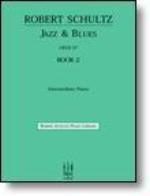 Jazz & Blues, Book 2 - Schultz - H & H Music