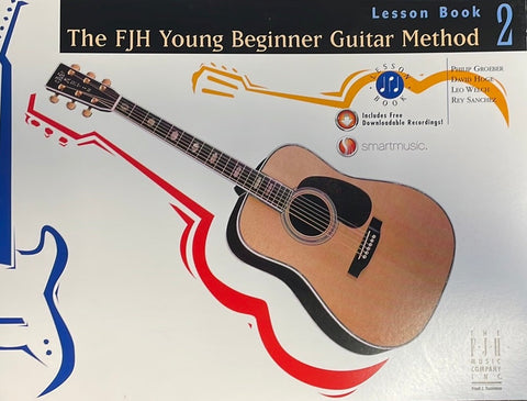 The FJH Young Beginner Guitar Method - Book 2