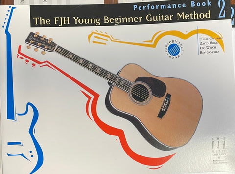 The FJH Young Beginner Guitar Method - Book 2