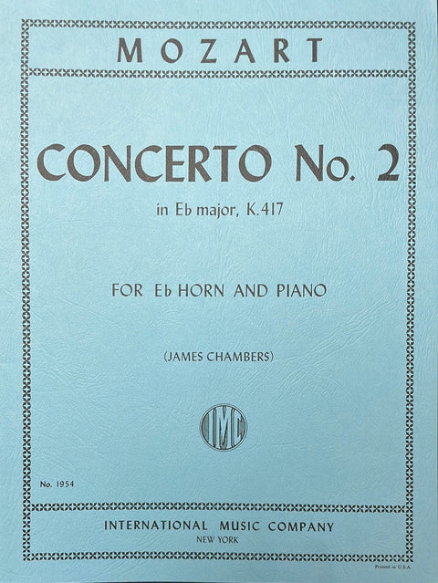 Concerto No. 2 in E-Flat Major, (K. 417) - French Horn - Mozart/Chambers