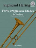 40 Progressive Etudes for Trombone - Hering - H & H Music