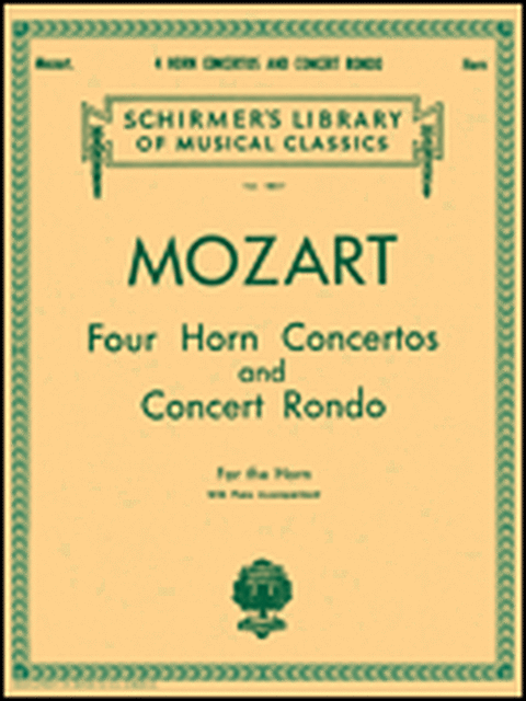 Mozart, Four Horn Concertos and Concert Rondo