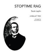 Stoptime Rag - Mallet Trio - Joplin/Arranged by Burkett