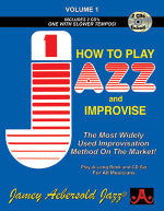 How to Play Jazz and Improvise - Volume 1 - Jamey Aebersold