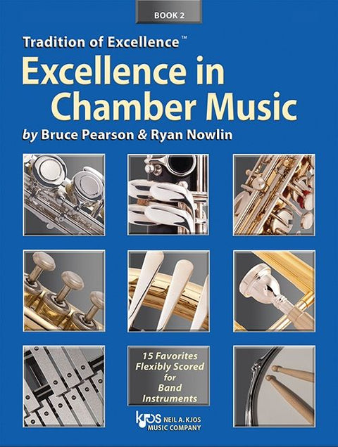Tradition of Excellence: Excellence in Chamber Music (Book 2)