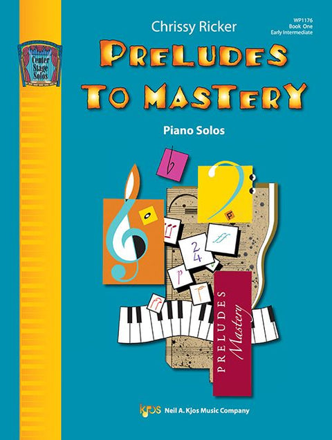 Preludes to Mastery Book 1 - C. Ricker