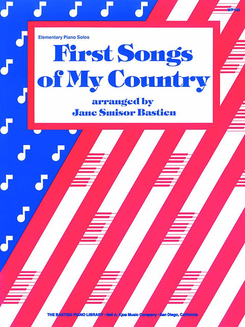 First Songs of My Country for Piano - J. Bastien