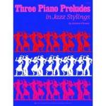 Three Piano Preludes - O'Hearn