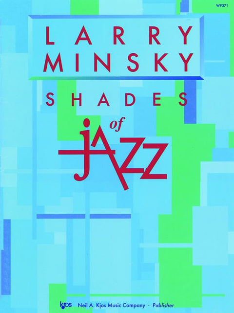 Larry Minsky's Shades of Jazz - Piano - Minsky